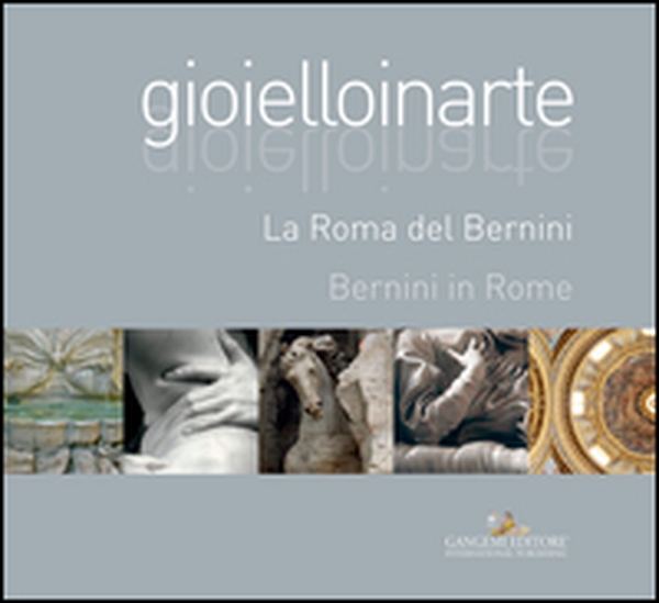 Gioielloinarte. La Roma del Bernini. Ediz. italiana e inglese - Librerie.coop Gioielloinarte. La Roma del Bernini. Ediz. italiana e inglese - Librerie.coop