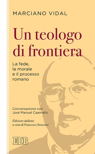 Un teologo di frontiera - Librerie.coop Un teologo di frontiera - Librerie.coop