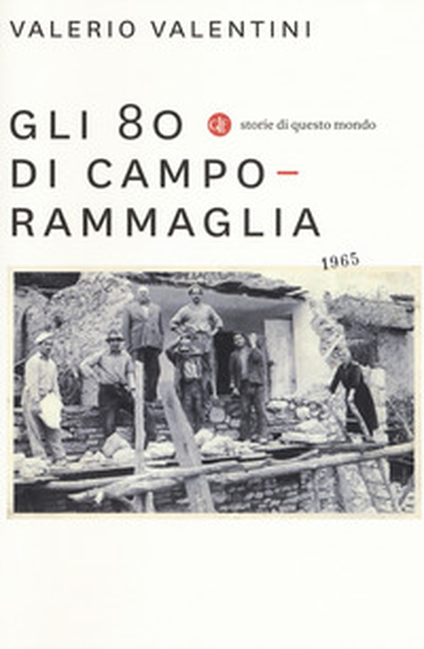 Gli 80 di Camporammaglia - Librerie.coop Gli 80 di Camporammaglia - Librerie.coop