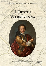 I Fieschi e la Valbrevenna - Librerie.coop