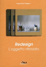 Redesign. L'oggetto ritrovato - Librerie.coop