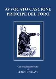 Avvocato Cascione principe del Foro - Librerie.coop