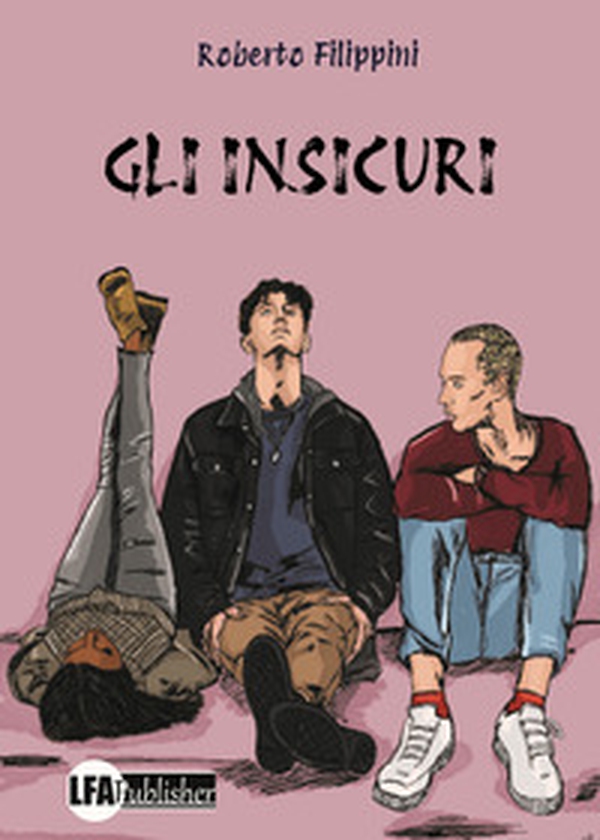Gli insicuri - Librerie.coop Gli insicuri - Librerie.coop