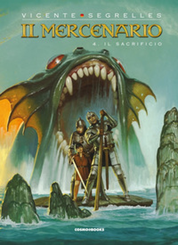 Il mercenario - Vol. 4 - Librerie.coop Il mercenario - Vol. 4 - Librerie.coop