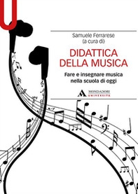 Didattica della musica. Fare e insegnare musica nella scuola di oggi - Librerie.coop Didattica della musica. Fare e insegnare musica nella scuola di oggi - Librerie.coop