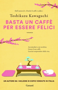 Basta un caffè per essere felici - Librerie.coop