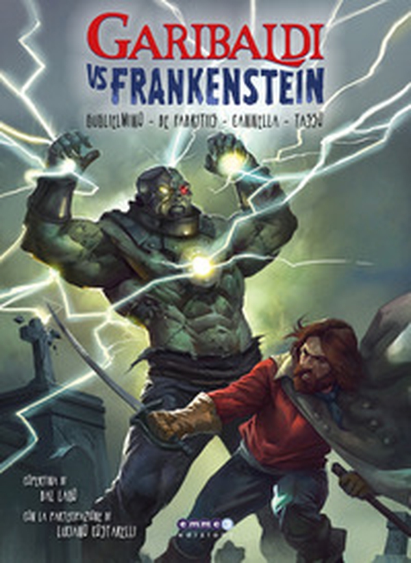 Garibaldi Vs Frankenstein - Librerie.coop Garibaldi Vs Frankenstein - Librerie.coop