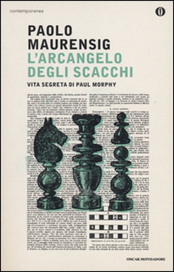 L'arcangelo degli scacchi. Vita segreta di Paul Morphy - Librerie.coop L'arcangelo degli scacchi. Vita segreta di Paul Morphy - Librerie.coop