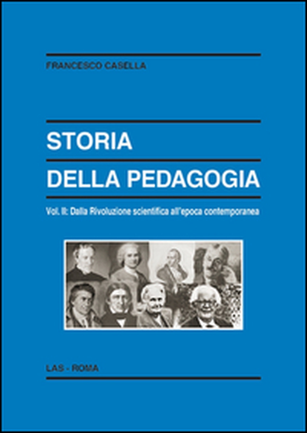 Storia della pedagogia - Librerie.coop Storia della pedagogia - Librerie.coop