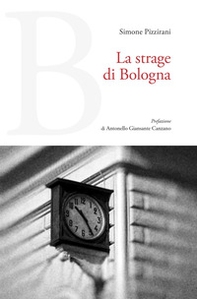 La strage di Bologna - Librerie.coop
