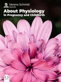About Physiology in Pregnancy and Childbirth - Librerie.coop