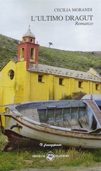 L'ultimo dragut - Librerie.coop