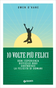 10 volte più felici - Librerie.coop
