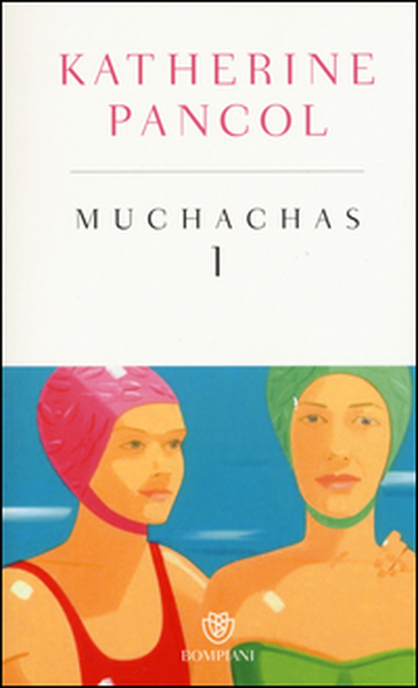 Muchachas - Vol. 1 - Librerie.coop Muchachas - Vol. 1 - Librerie.coop