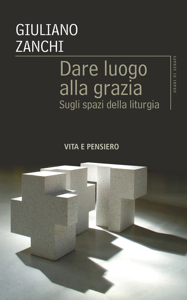 Dare luogo alla grazia - Librerie.coop Dare luogo alla grazia - Librerie.coop