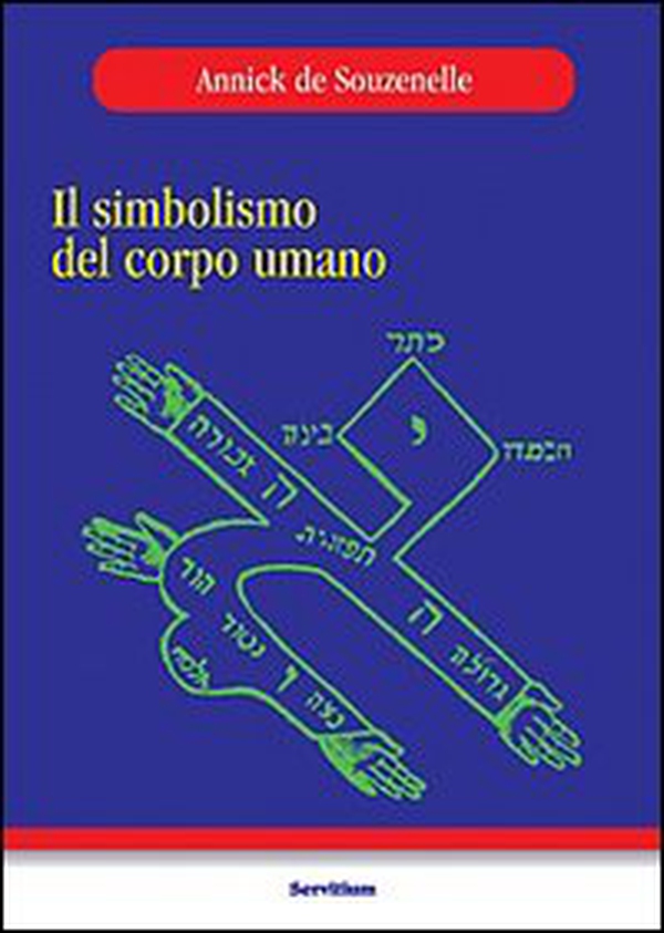 Il simbolismo del corpo umano - Librerie.coop Il simbolismo del corpo umano - Librerie.coop