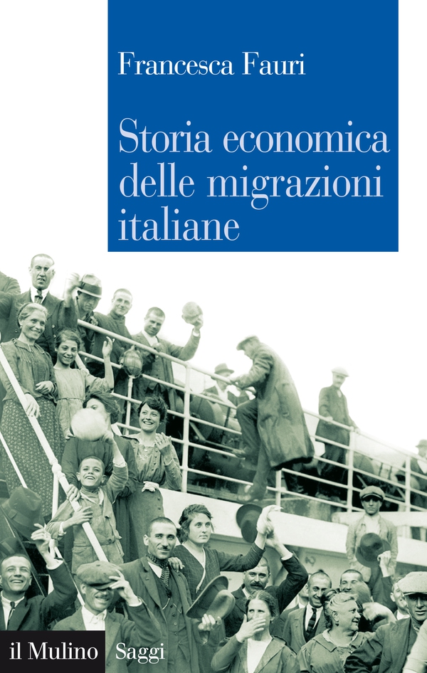 Storia economica delle migrazioni italiane - Librerie.coop Storia economica delle migrazioni italiane - Librerie.coop