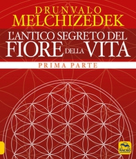 L'antico segreto del fiore della vita - Librerie.coop L'antico segreto del fiore della vita - Librerie.coop