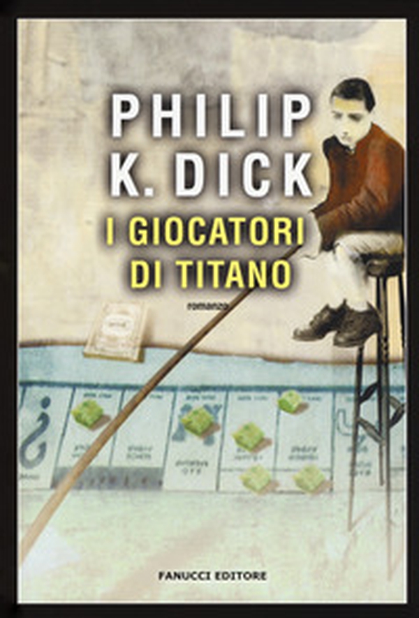 I giocatori di Titano - Librerie.coop I giocatori di Titano - Librerie.coop