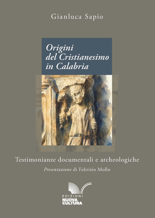Origini del Cristianesimo in Calabria - Librerie.coop
