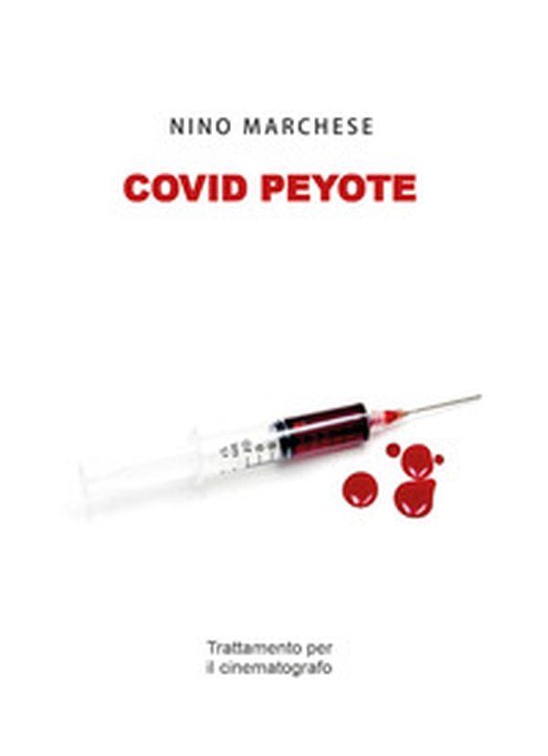 Covid Peyote - Librerie.coop Covid Peyote - Librerie.coop