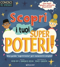 Scopri i tuoi superpoteri! Conosci te stesso - Librerie.coop Scopri i tuoi superpoteri! Conosci te stesso - Librerie.coop