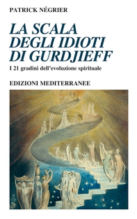 La scala degli idioti di Gurdjieff - Librerie.coop