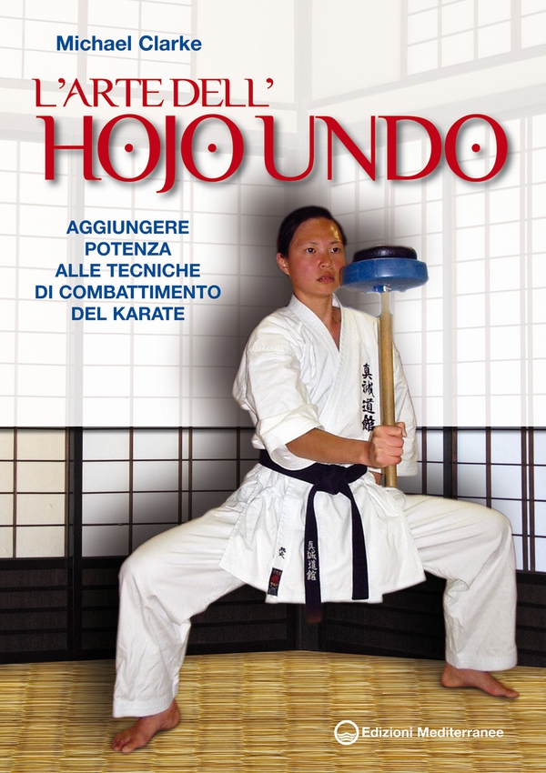 L'Arte dell'Hojo Undo - Librerie.coop L'Arte dell'Hojo Undo - Librerie.coop