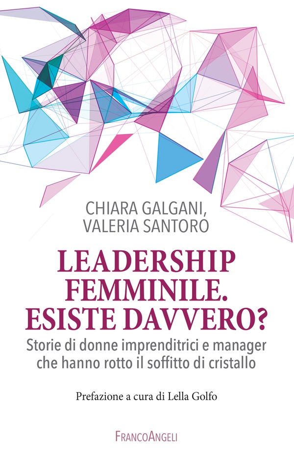 Leadership femminile. Esiste davvero? - Librerie.coop Leadership femminile. Esiste davvero? - Librerie.coop