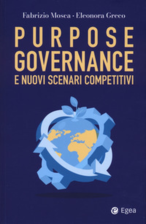 Purpose governance e nuovi scenari competitivi - Librerie.coop Purpose governance e nuovi scenari competitivi - Librerie.coop