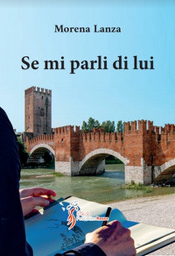 Se mi parli di lui - Librerie.coop Se mi parli di lui - Librerie.coop