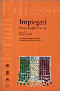 Impiegati. Oltre i luoghi comuni - Librerie.coop