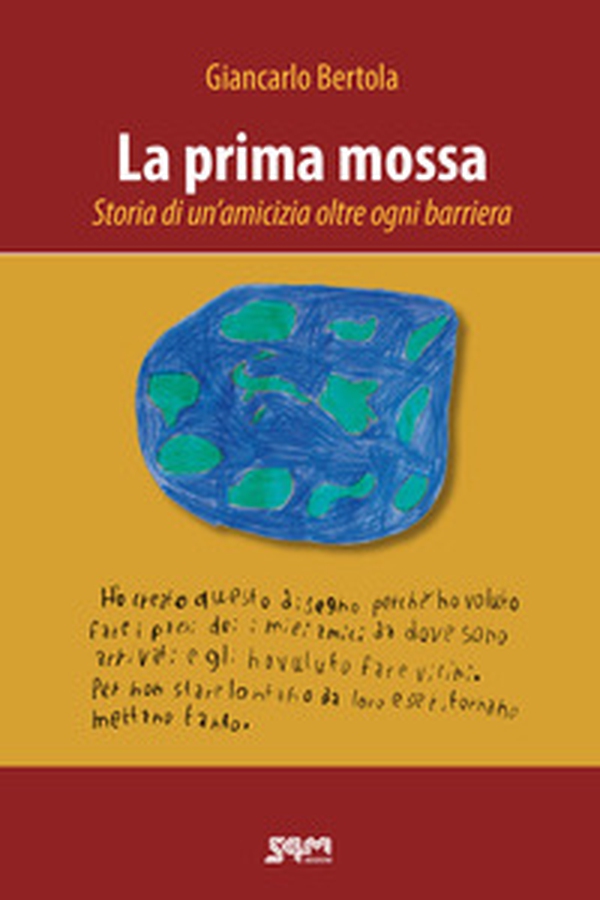 La prima mossa. Storia di un'amicizia oltre ogni barriera - Librerie.coop La prima mossa. Storia di un'amicizia oltre ogni barriera - Librerie.coop