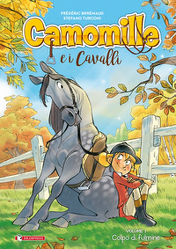 Camomille e i cavalli - Vol. 1 - Librerie.coop Camomille e i cavalli - Vol. 1 - Librerie.coop