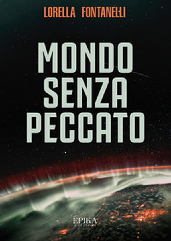 Mondo senza peccato - Librerie.coop Mondo senza peccato - Librerie.coop