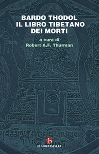 Bardo Thodol. Il libro tibetano dei morti - Librerie.coop