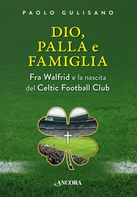 Dio, palla e famiglia - Librerie.coop