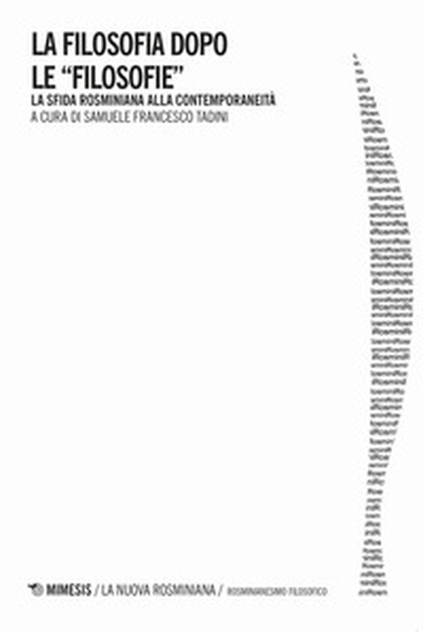 La filosofia dopo le filosofie. La sfida rosminiana alla contemporaneità - Librerie.coop La filosofia dopo le filosofie. La sfida rosminiana alla contemporaneità - Librerie.coop