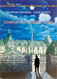 Complotto al Saint Louis - Librerie.coop