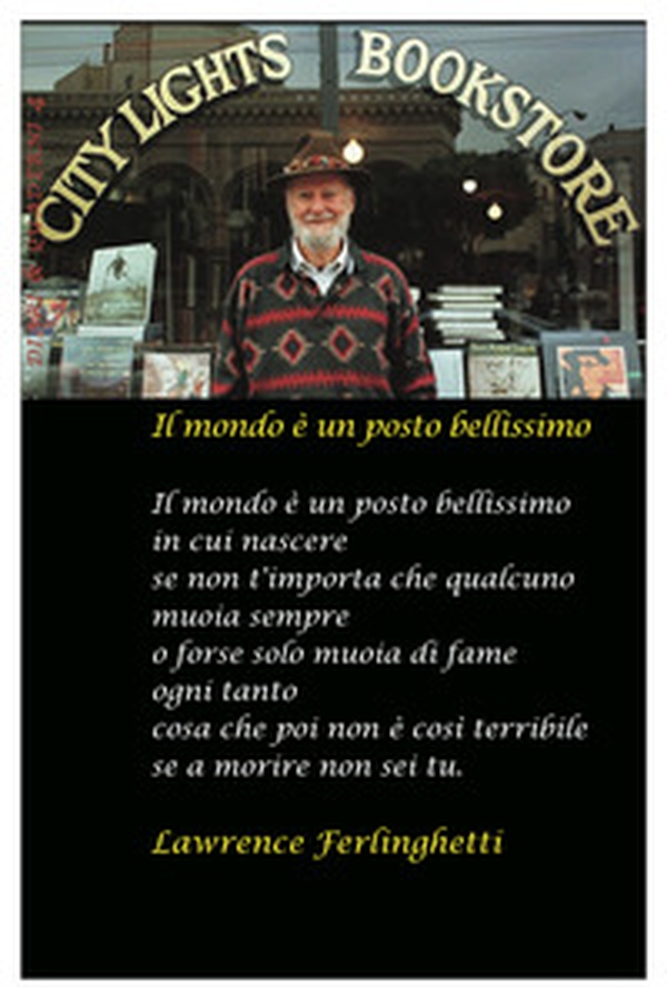 Il mondo è un posto bellissimo - Librerie.coop Il mondo è un posto bellissimo - Librerie.coop