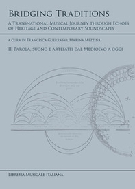 Bridging Traditions. A Transnational Musical Journey through Echoes of Heritage and Contemporary Soundscapes - Vol. 2 - Librerie.coop