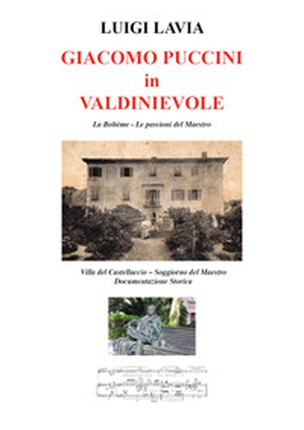 Giacomo Puccini in Valdinievole - Librerie.coop Giacomo Puccini in Valdinievole - Librerie.coop