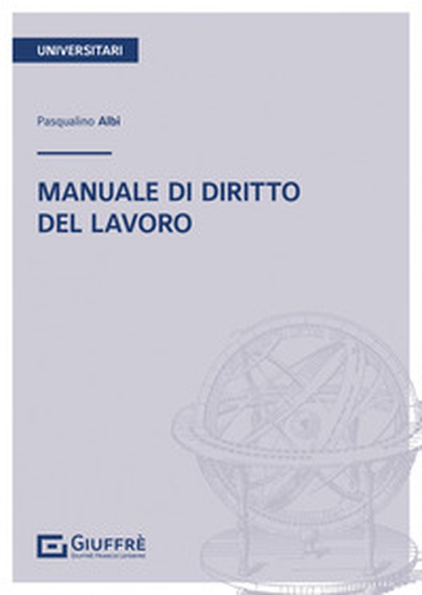 Manuale di diritto del lavoro - Librerie.coop Manuale di diritto del lavoro - Librerie.coop