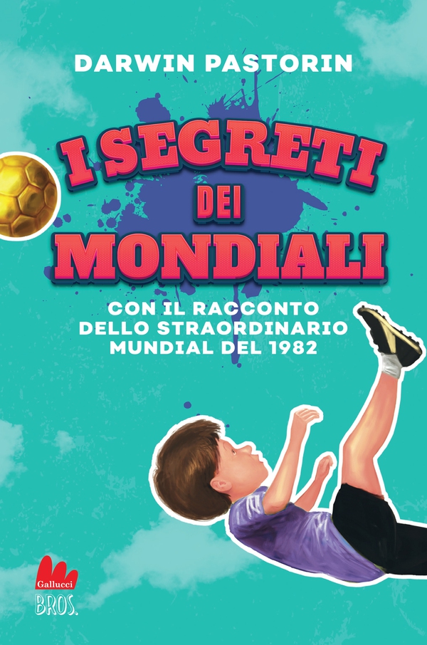 I segreti dei Mondiali - Librerie.coop I segreti dei Mondiali - Librerie.coop