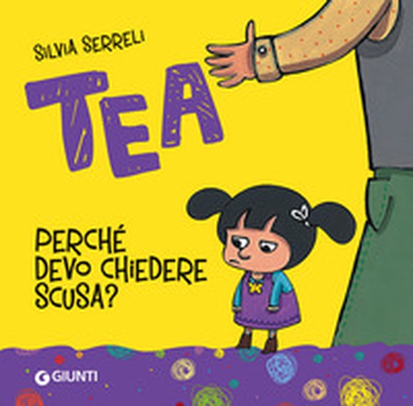 Perché devo chiedere scusa? Tea - Librerie.coop Perché devo chiedere scusa? Tea - Librerie.coop