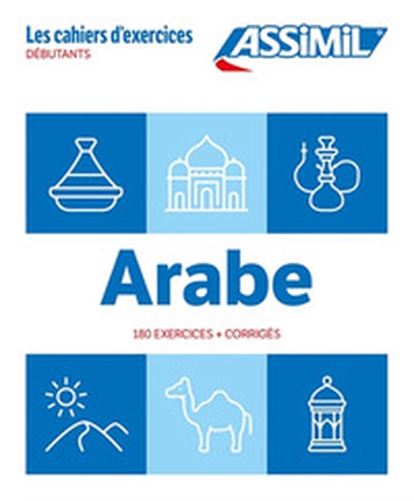 Arabe. Cahier d'exercices. Débutants - Librerie.coop Arabe. Cahier d'exercices. Débutants - Librerie.coop
