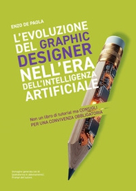 L'evoluzione del graphic designer nell'era dell'intelligenza artificiale - Librerie.coop