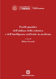 Profili giuridici dell'utilizzo della robotica e dell'intelligenza artificiale in medicina - Librerie.coop