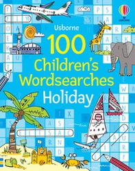 100 children's wordsearches: holiday - Librerie.coop