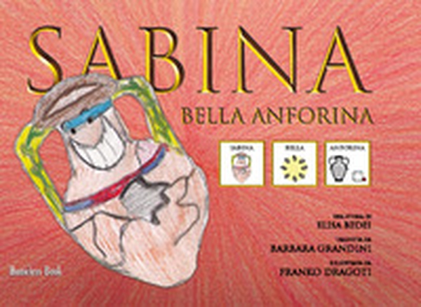 Sabina bella anforina. Ediz. CAA - Librerie.coop Sabina bella anforina. Ediz. CAA - Librerie.coop